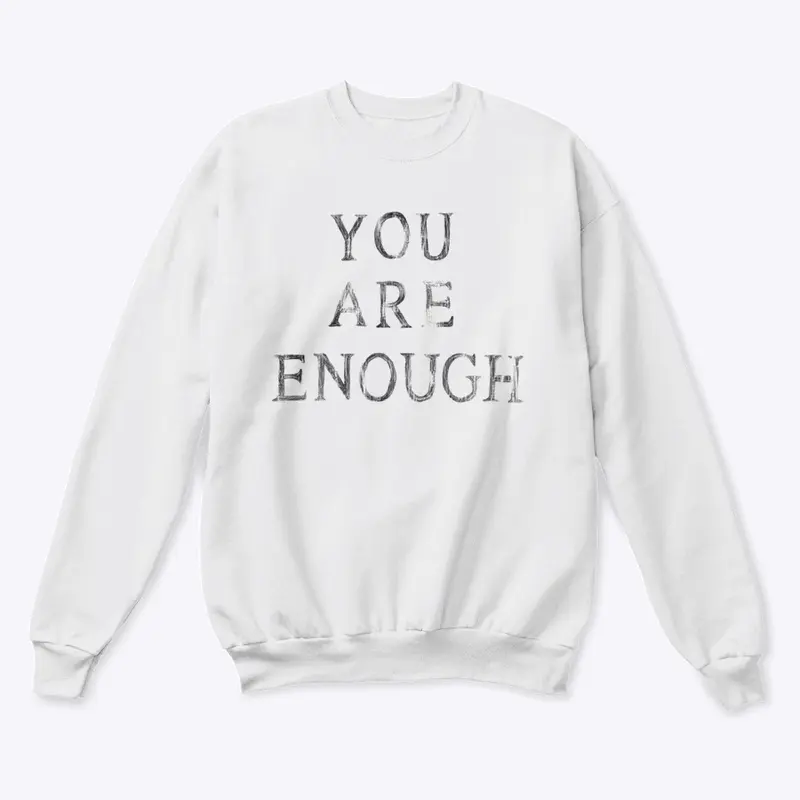 You Are Enough